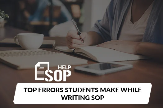 Top Errors Students Make While Writing Statement of Purpose