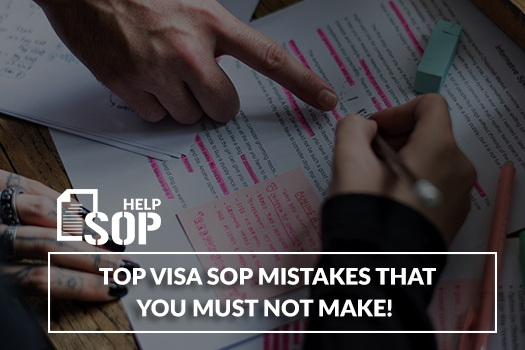 Top Visa SOP Mistakes that you must not Make