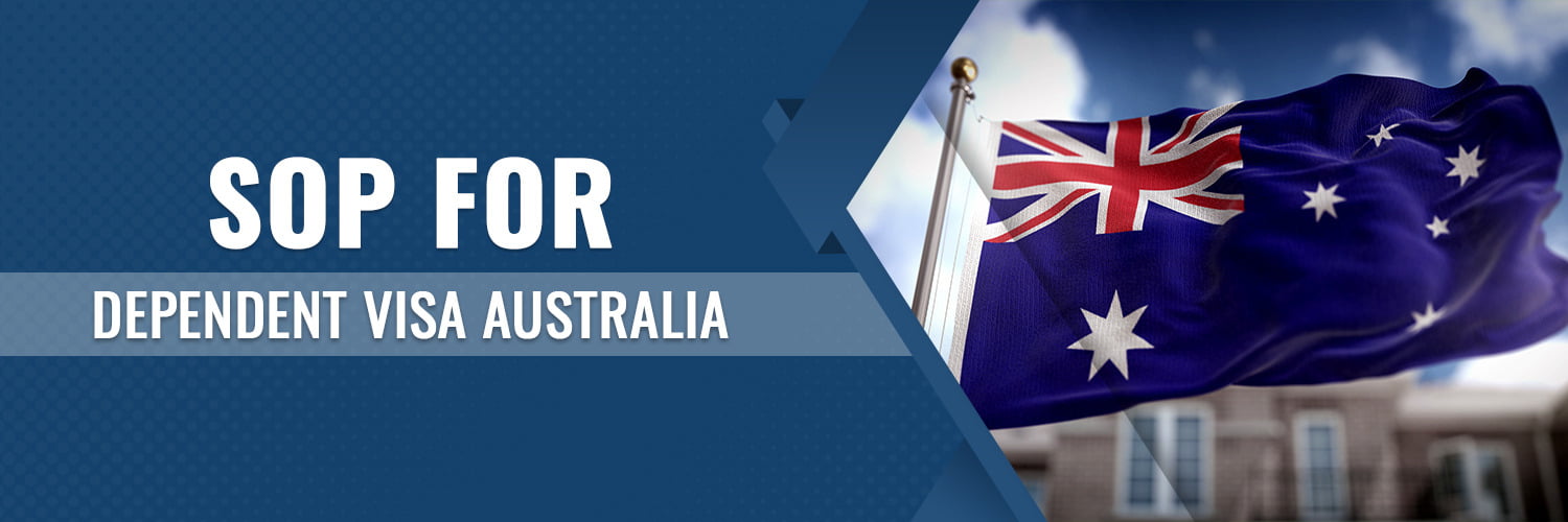 SOP For Dependent Visa Australia Banner