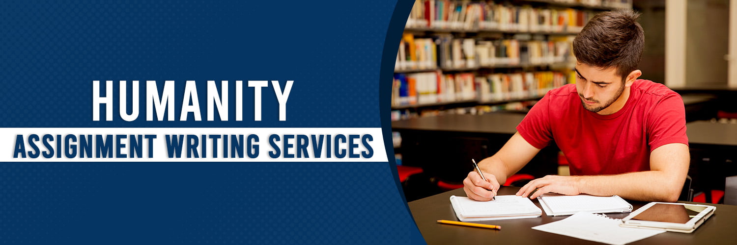 Humanity Assignment Writing Services Banner