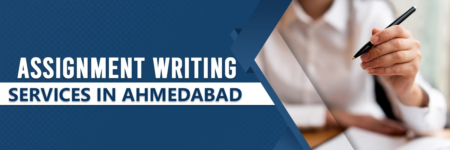Assignment Writing Services In Ahmedabad Banner