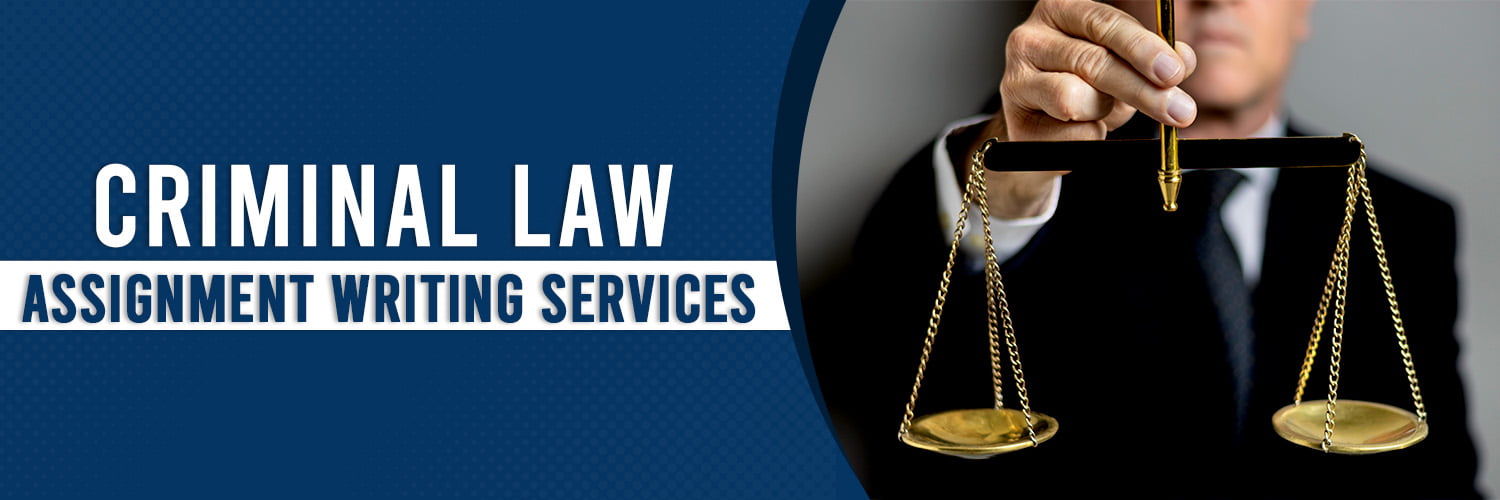 Criminal Law Assignment Writing Services Banner